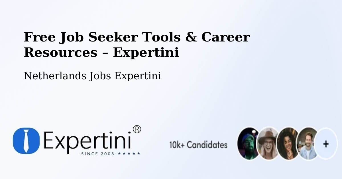 Free Job Seeker Tools & Career Resources – Bolnes - Bolnes, Netherlands Jobs Expertini