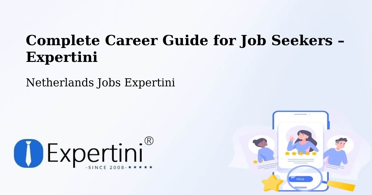 Career Guide for Job Seekers – Bolnes - Bolnes, Netherlands Jobs Expertini